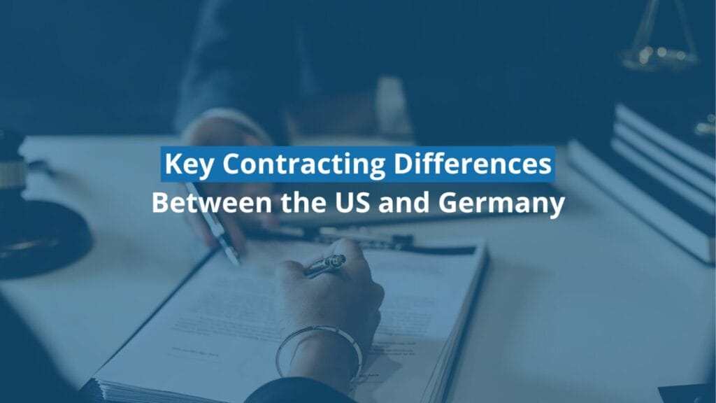 Contracting differences: US vs Germany overview